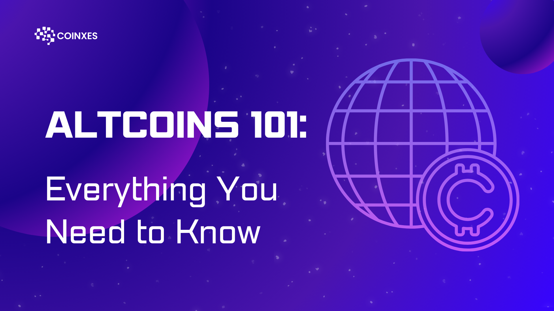 Altcoins 101: Everything You Need to Know