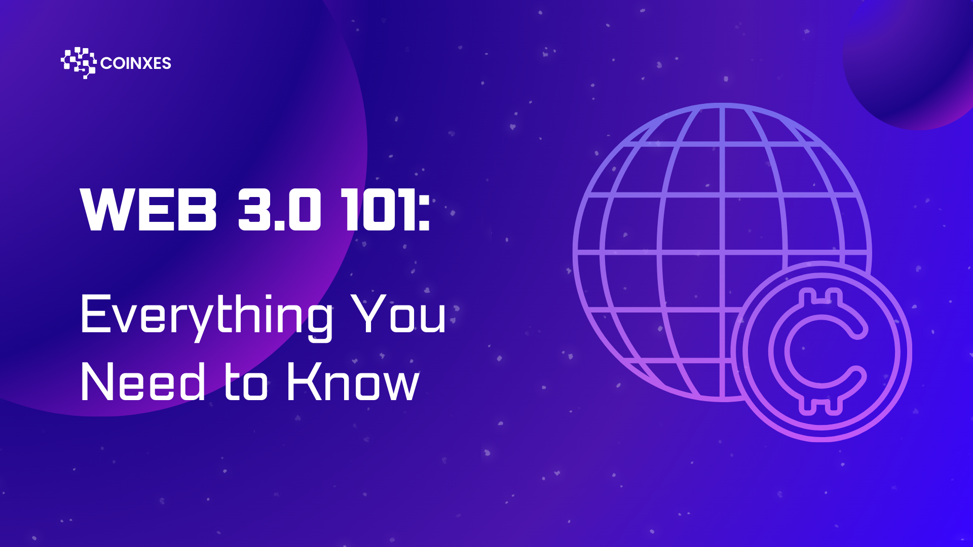 Web3 101: Everything You Need to Know