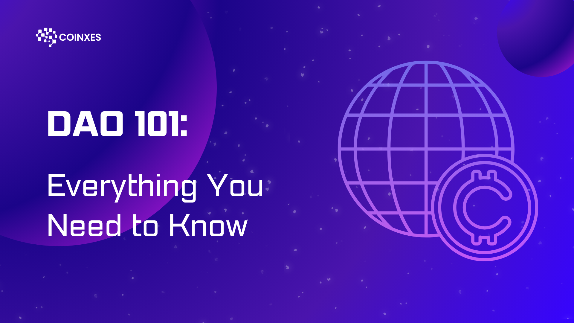 DAO 101: Everything You Need to Know