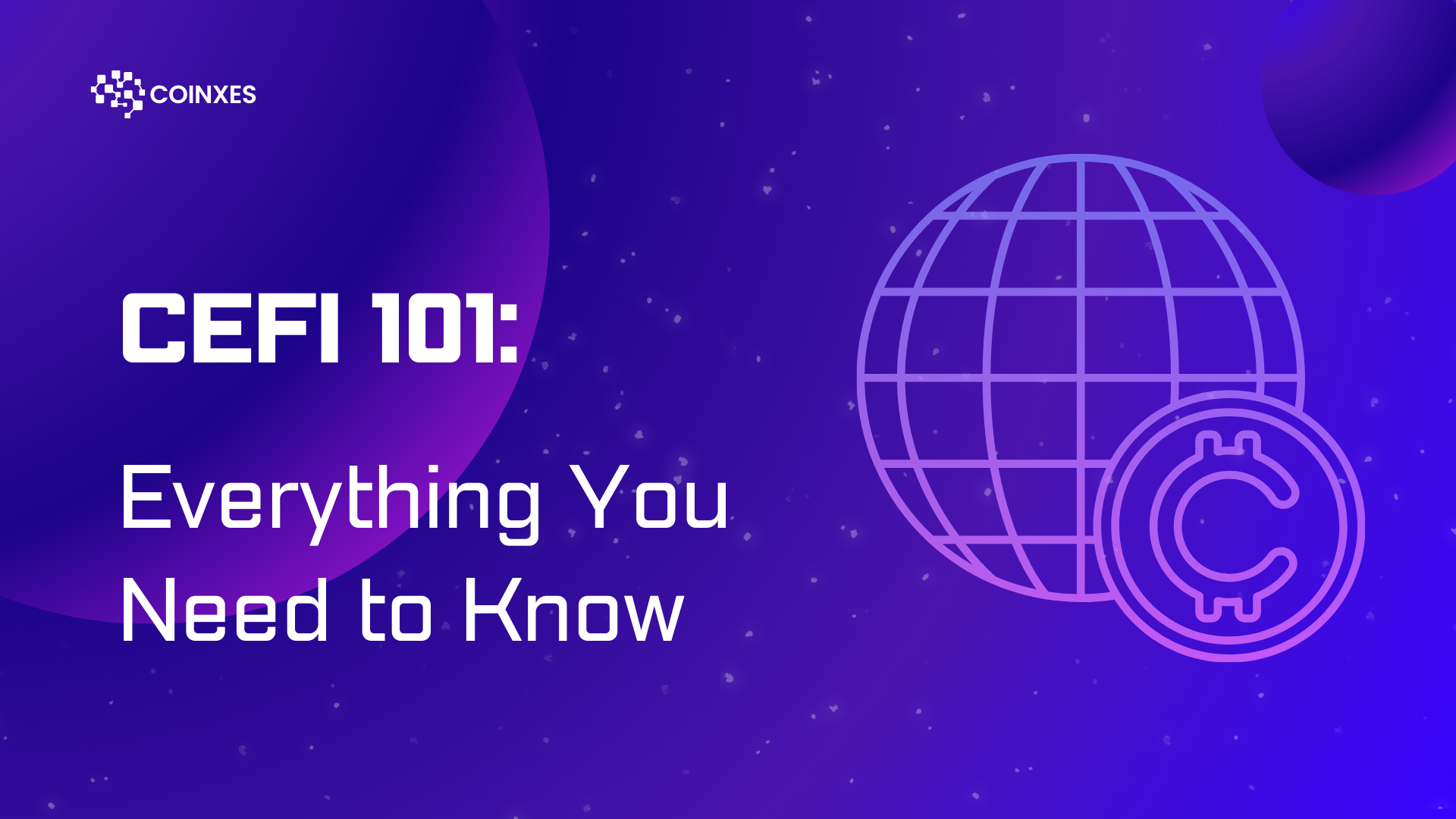 Cefi 101: Everything You Need to Know