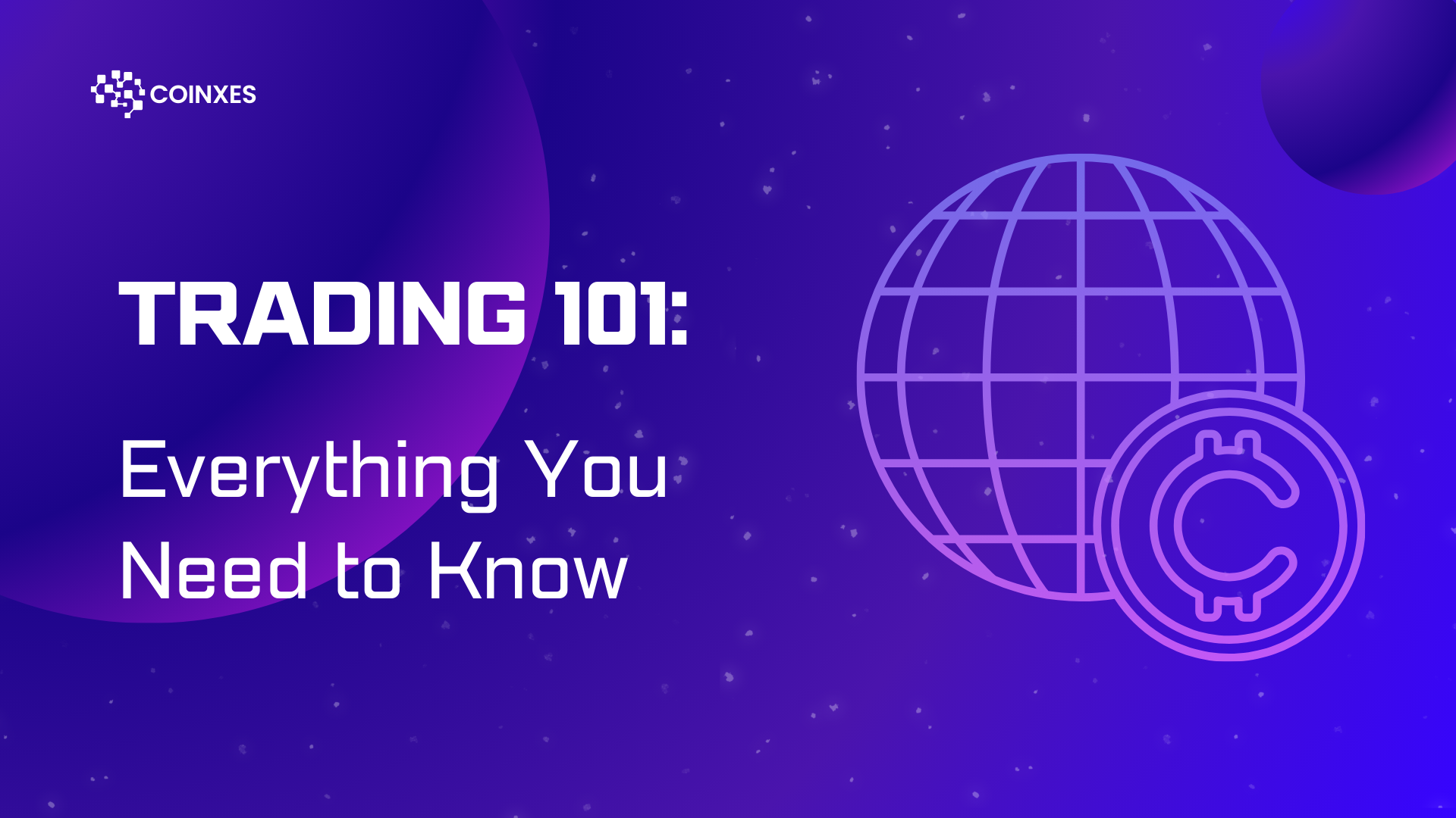 Trading 101: Everything You Need to Know