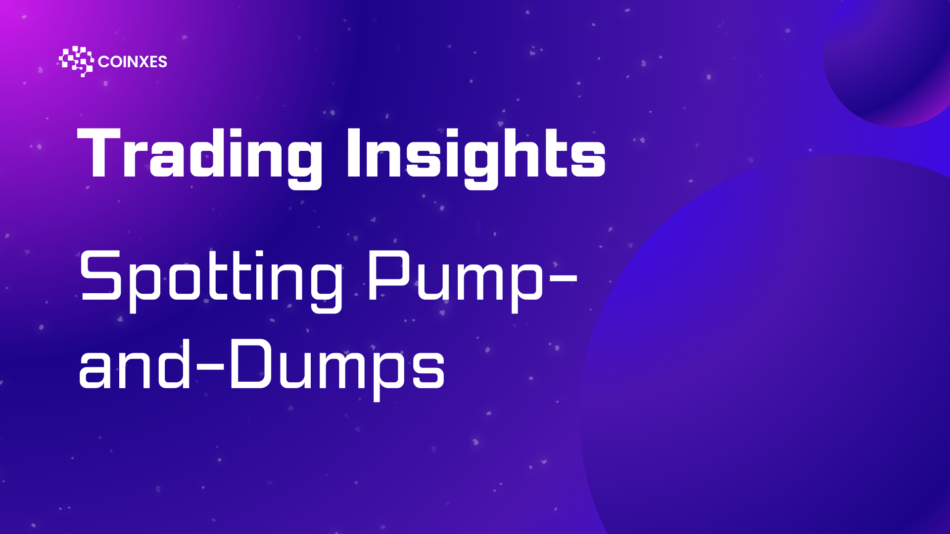 Trading Insights: Spotting Pump-and-Dumps