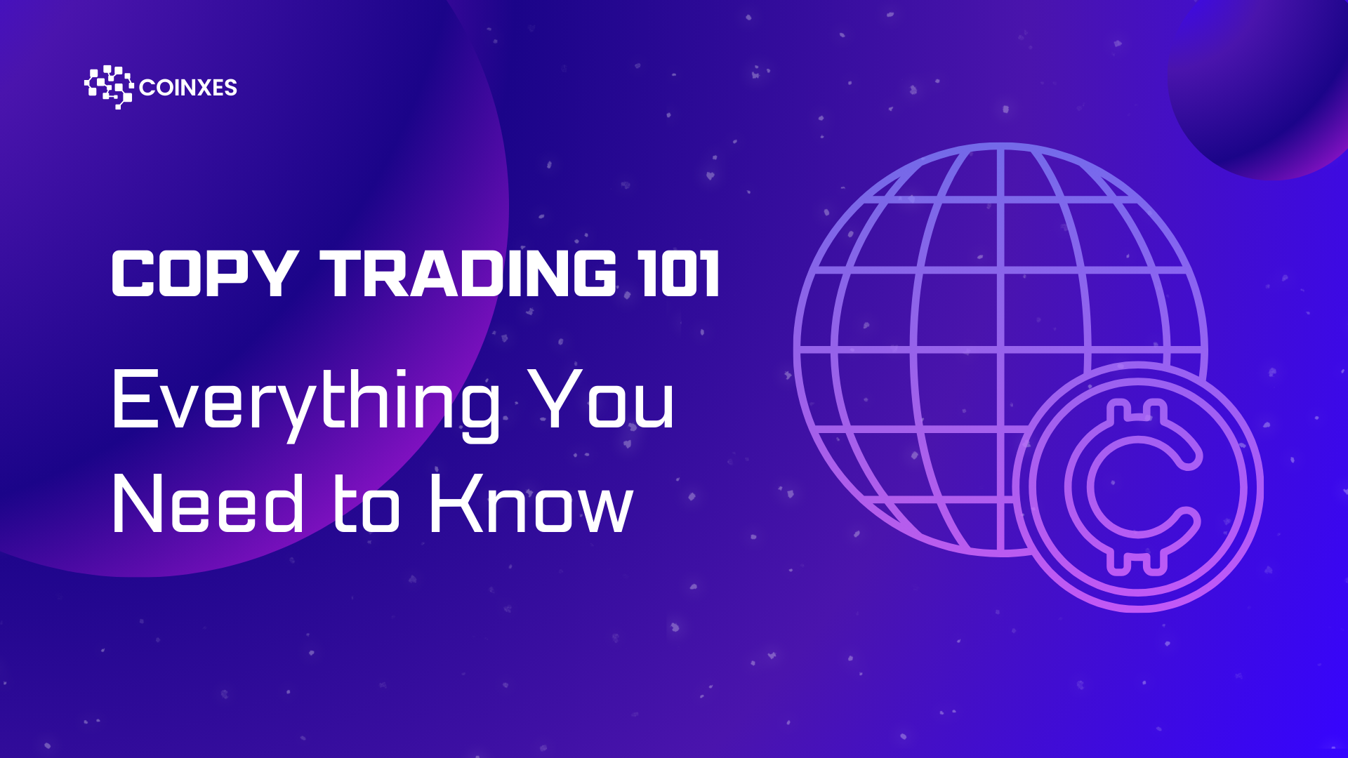 Copy Trading 101: Everything You Need to Know