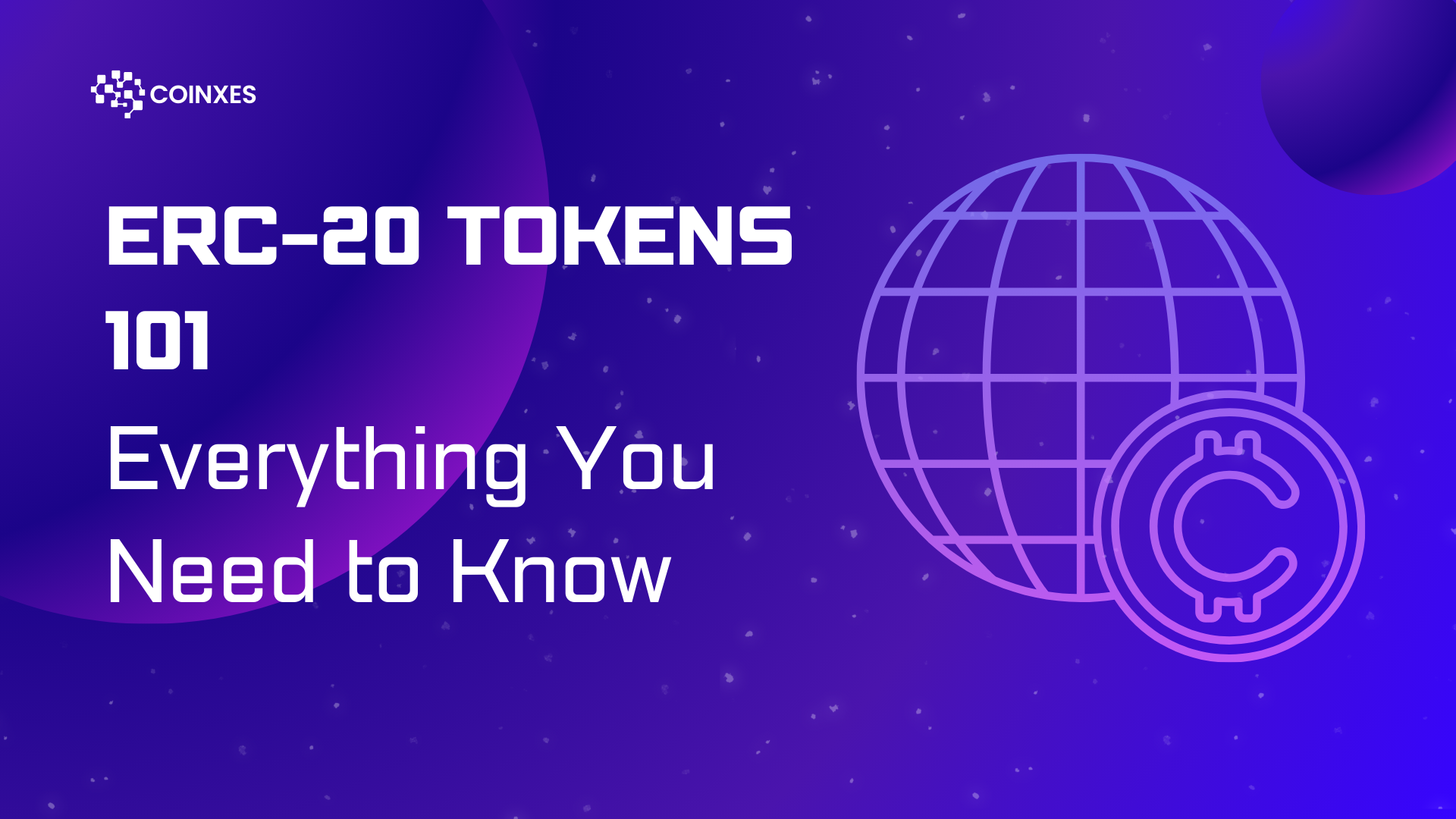 ERC-20 Tokens 101: Everything You Need to Know