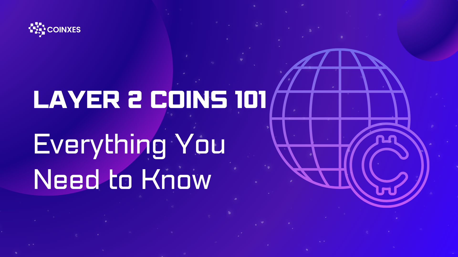 Layer 2 Coins 101: Everything You Need to Know