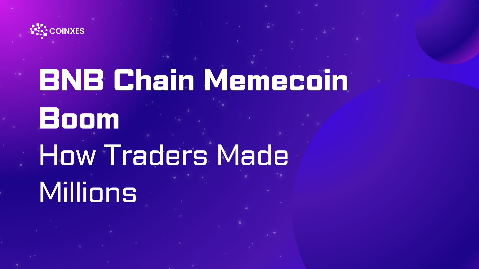 BNB Chain Memecoin Boom: How Traders Made Millions