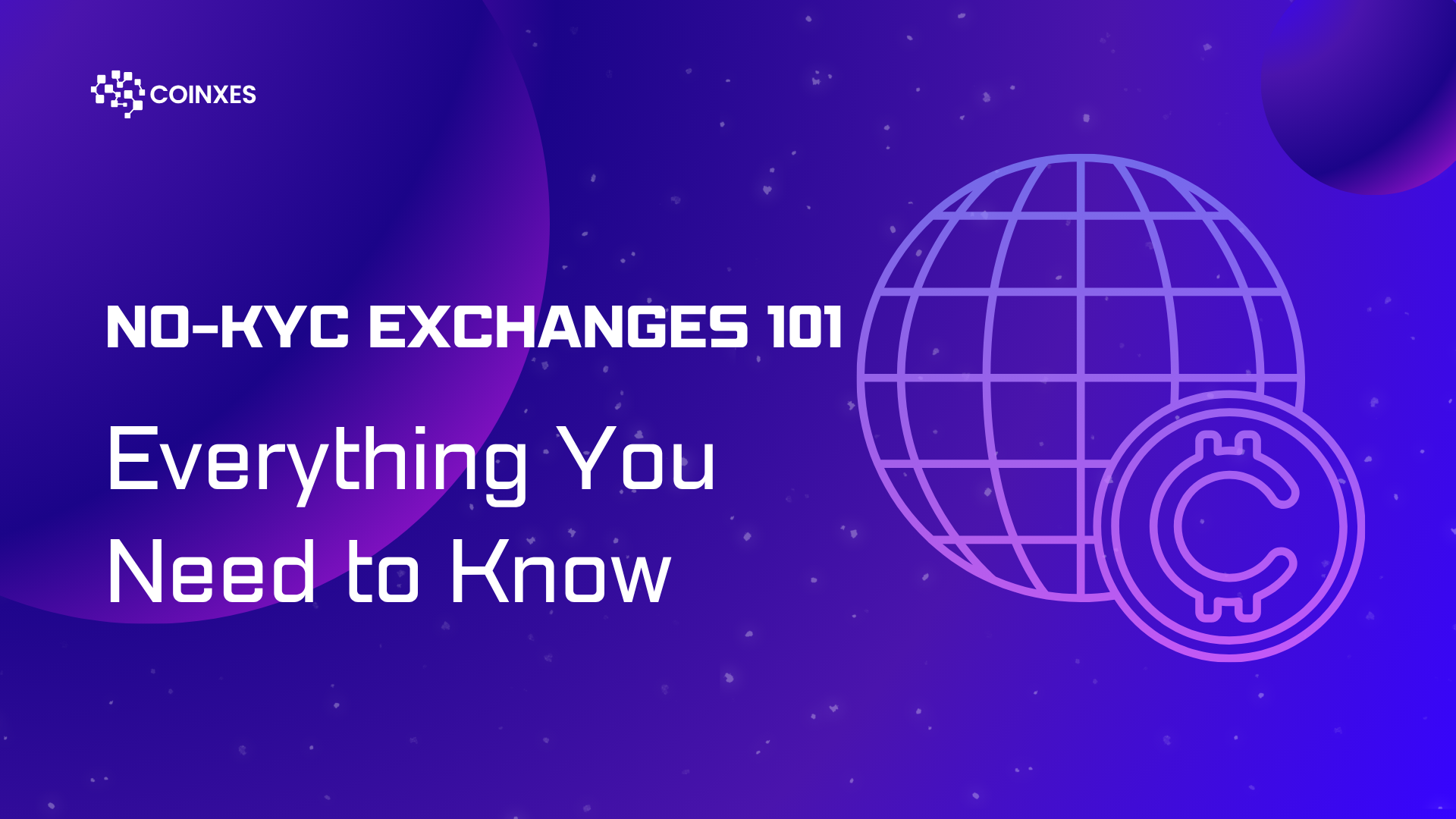 No-KYC Exchanges 101: Everything You Need to Know